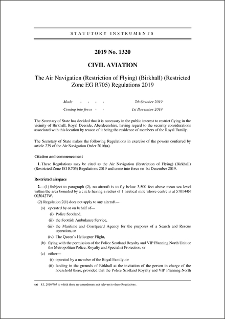 The Air Navigation (Restriction of Flying) (Birkhall) (Restricted Zone EG R705) Regulations 2019