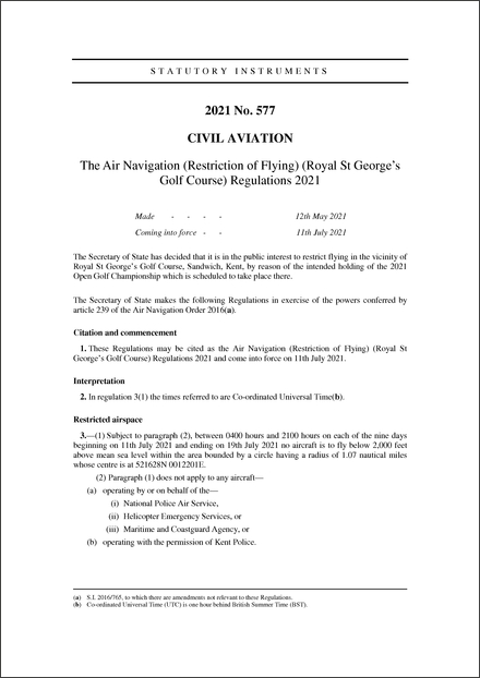 The Air Navigation (Restriction of Flying) (Royal St George’s Golf Course) Regulations 2021
