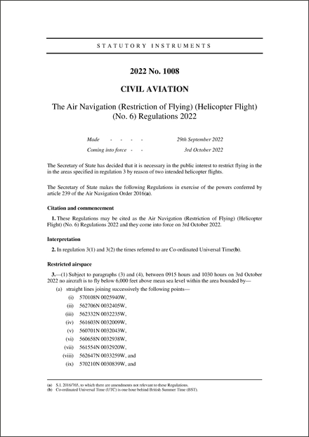 The Air Navigation (Restriction of Flying) (Helicopter Flight) (No. 6) Regulations 2022