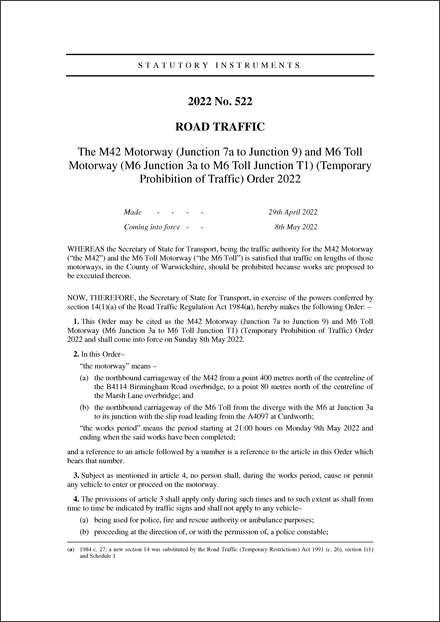 The M42 Motorway (Junction 7a to Junction 9) and M6 Toll Motorway (M6 Junction 3a to M6 Toll Junction T1) (Temporary Prohibition of Traffic) Order 2022