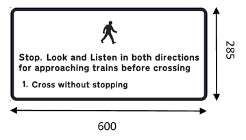 A black rectangle annotated as: Diagram of a Pedestrian walking. Annotated as: Stop, Look and Listen in both directions for approaching trains before crossing 1. Cross without stopping