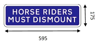 Blue rectangular sign with wording within that reads “Horse riders must dismount”