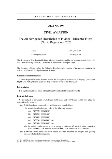 The Air Navigation (Restriction of Flying) (Helicopter Flight) (No. 4) Regulations 2023