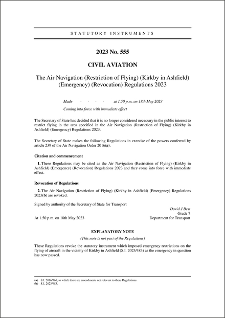 The Air Navigation (Restriction of Flying) (Kirkby in Ashfield) (Emergency) (Revocation) Regulations 2023