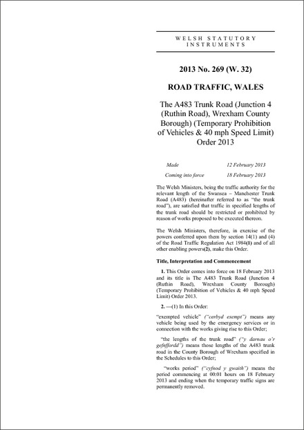 The A483 Trunk Road (Junction 4 (Ruthin Road), Wrexham County Borough) (Temporary Prohibition of Vehicles & 40 mph Speed Limit) Order 2013