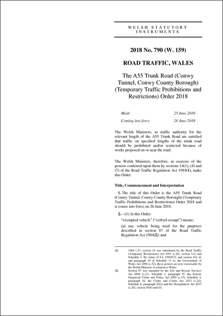 The A55 Trunk Road (Conwy Tunnel, Conwy County Borough) (Temporary Traffic Prohibitions and Restrictions) Order 2018