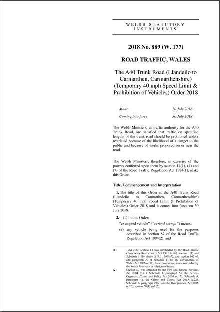 The A40 Trunk Road (Llandeilo to Carmarthen, Carmarthenshire) (Temporary 40 mph Speed Limit & Prohibition of Vehicles) Order 2018