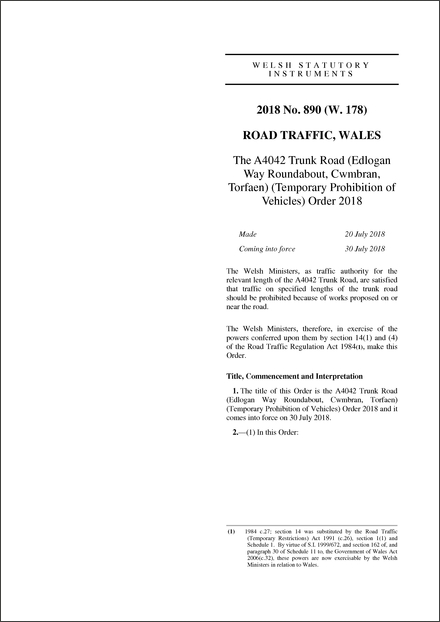 The A4042 Trunk Road (Edlogan Way Roundabout, Cwmbran, Torfaen) (Temporary Prohibition of Vehicles) Order 2018