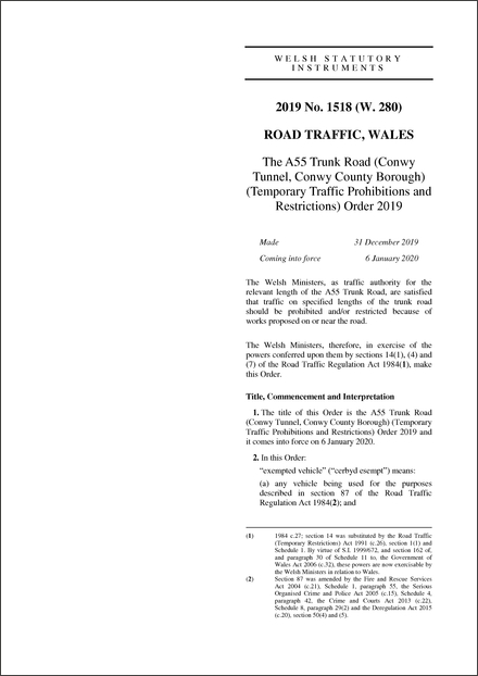 The A55 Trunk Road (Conwy Tunnel, Conwy County Borough) (Temporary Traffic Prohibitions and Restrictions) Order 2019