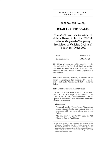 The A55 Trunk Road (Junction 11 (Llys y Gwynt) to Junction 12 (Tal-y-bont), Gwynedd) (Temporary Prohibition of Vehicles, Cyclists & Pedestrians) Order 2020