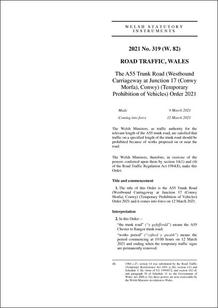 The A55 Trunk Road (Westbound Carriageway at Junction 17 (Conwy Morfa), Conwy) (Temporary Prohibition of Vehicles) Order 2021