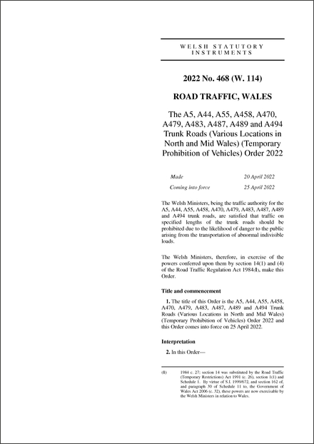 The A5, A44, A55, A458, A470, A479, A483, A487, A489 and A494 Trunk Roads (Various Locations in North and Mid Wales) (Temporary Prohibition of Vehicles) Order 2022