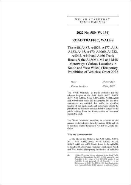 The A40, A487, A4076, A477, A48, A483, A465, A470, A4060, A4232, A4042, A449 and A466 Trunk Roads & the A48(M), M4 and M48 Motorways (Various Locations in South and West Wales) (Temporary Prohibition of Vehicles) Order 2022