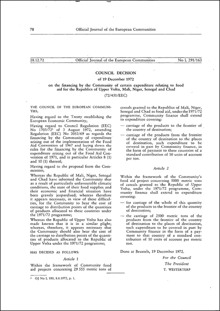 72/431/EEC: Council Decision of 19 December 1972 on the financing by the Community of certain expenditure relating to food aid for the Republics of Upper Volta, Mali, Niger, Senegal and Chad