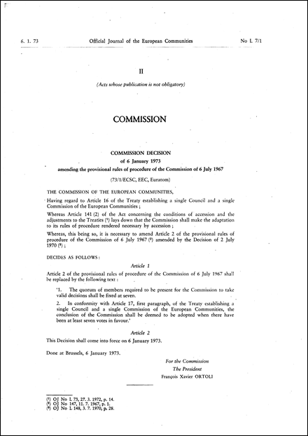 73/1/ECSC, EEC, Euratom: Commission Decision of 6 January 1973 amending the provisional rules of procedure of the Commission of 6 July 1967