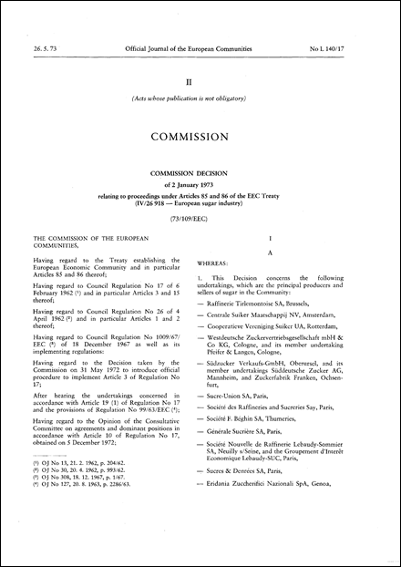 73/109/EEC: Commission Decision of 2 January 1973 relating to proceedings under Articles 85 and 86 of the EEC Treaty (IV/26 918 - European sugar industry)
