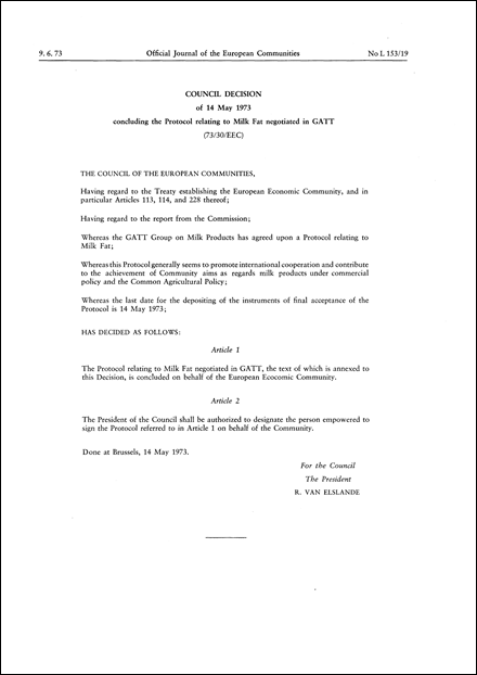 73/130/EEC: Council Decision of 14 May 1973 concluding the Protocol relating to Milk Fat negotiated in GATT