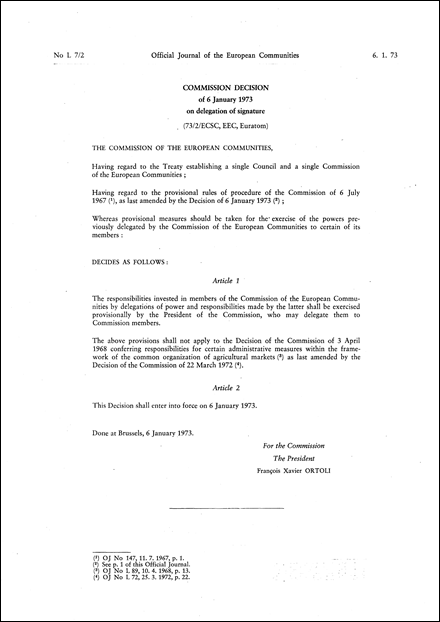 73/2/ECSC, EEC, Euratom: Commission Decision of 6 January 1973 on delegation of signature