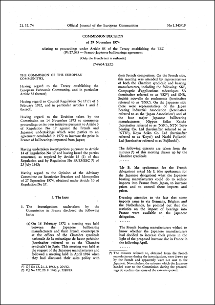 74/634/EEC: Commission Decision of 29 November 1974 relating to proceedings under Article 85 of the Treaty establishing the EEC (IV/27.095 - Franco-Japanese ball- bearings agreement) (Only the French text is authentic)