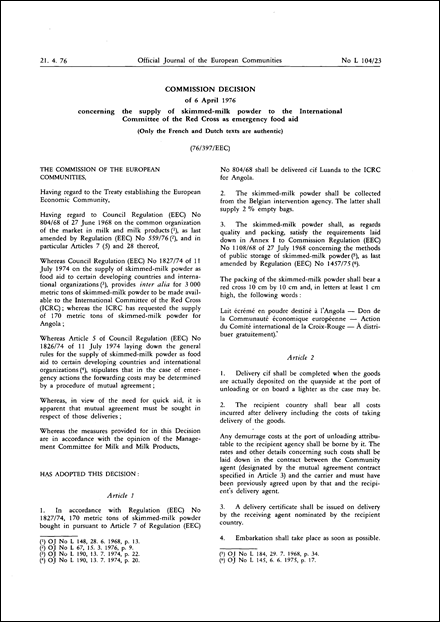 Commission Decision of 6 April 1976 concerning the supply of skimmed-milk powder to the International Committee of the Red Cross as emergency food aid