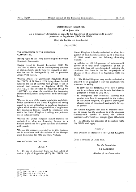 Commission Decision of 28 June 1976 on a temporary derogation as regards the denaturing of skimmed-milk powder pursuant to Regulation (EEC) No 753/76