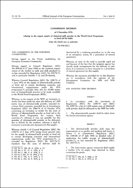 Commission Decision of 3 December 1976 relating to the urgent supply of skimmed-milk powder to the World Food Programme as food aid for India