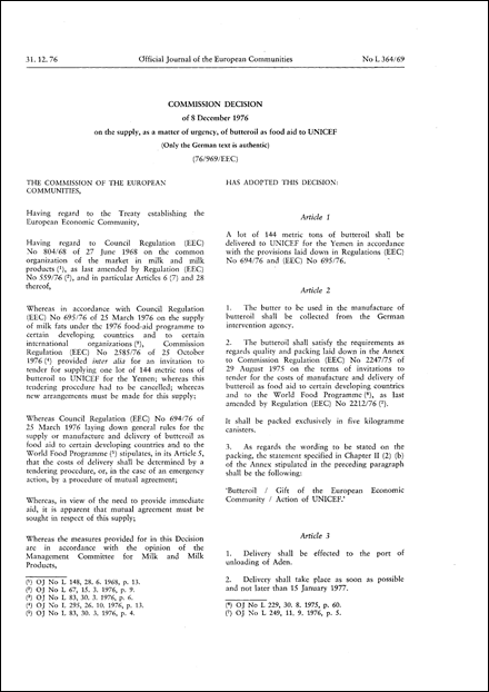 Commission Decision of 8 December 1976 on the supply, as a matter of urgency, of butteroil as food aid to UNICEF
