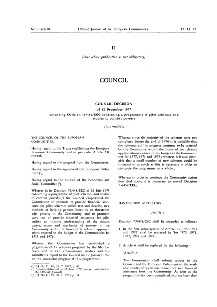 77/779/EEC: Council Decision of 12 December 1977 amending Decision 75/458/EEC concerning a programme of pilot schemes and studies to combat poverty