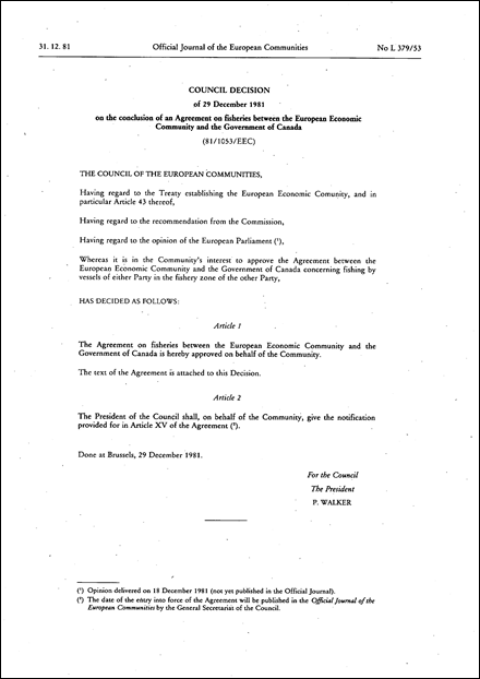 81/1053/EEC: Council Decision of 29 December 1981 on the conclusion of an Agreement on fisheries between the European Economic Community and the Government of Canada