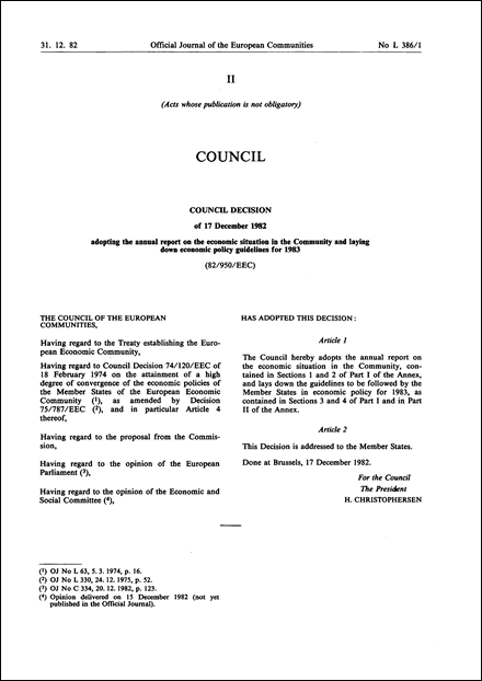 82/950/EEC: Council Decision of 17 December 1982 adopting the annual report on the economic situation in the Community and laying down economic policy guidelines for 1983