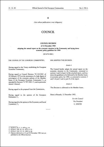 83/674/EEC: Council Decision of 12 December 1983 adopting the annual report on the economic situation in the Community and laying down economic policy guidelines for 1984