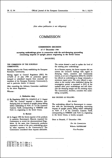 84/638/EEC: Commission Decision of 17 December 1984 accepting undertakings given in connection with the anti-dumping proceeding concerning imports of upright pianos originating in the Soviet Union