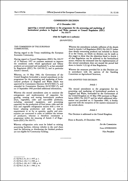 85/639/EEC: Commission Decision of 23 December 1985 approving a second amendment to the programme for the processing and marketing of horticultural products in England and Wales pursuant to Council Regulation (EEC) No 355/77 (Only the English text is authentic)