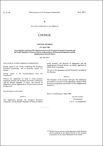 86/669/EEC: Council Decision of 8 April 1986 concerning the conclusion of the Agreement between the European Economic Community and the People' s Republic of China on trade in textile products, the Protocol of Adaptation and the Supplementary Protocol thereto