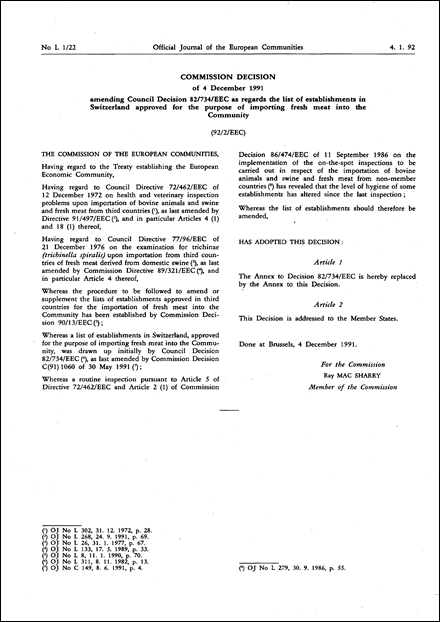 92/2/EEC: Commission Decision of 4 December 1991 amending Council Decision 82/734/EEC as regards the list of establishments in Switzerland approved for the purpose of importing fresh meat into the Community