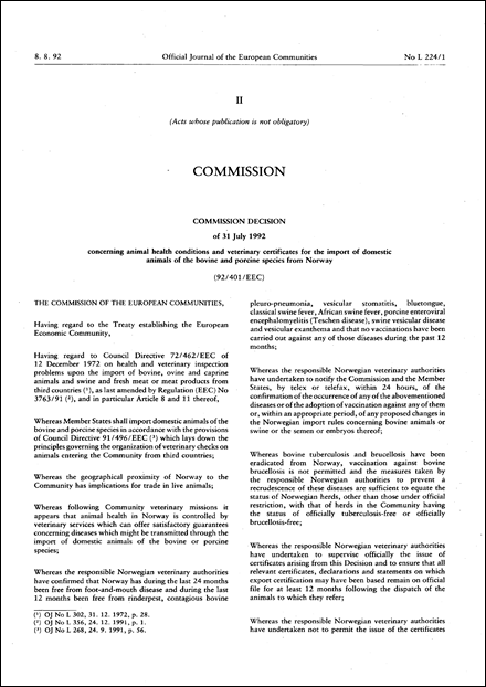 92/401/EEC: Commission Decision of 31 July 1992 concerning animal health conditions and veterinary certificates for the import of domestic animals of the bovine and porcine species from Norway