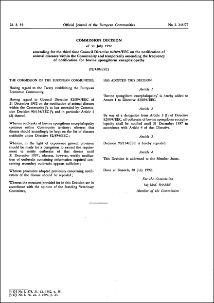 92/450/EEC: Commission Decision of 30 July 1992 amending for the third time Council Directive 82/894/EEC on the notification of animal diseases within the Community and temporarily amending the frequency of notification for bovine spongiform encephalopathy