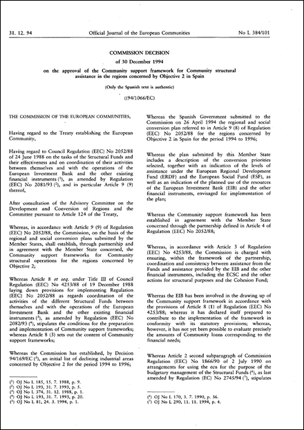 94/1066/EC: Commission Decision of 16 December 1994 on the approval of the Community support framework for Community structural assistance in the region concerned by Objective 2 in Spain (Only the Spanish text is authentic)