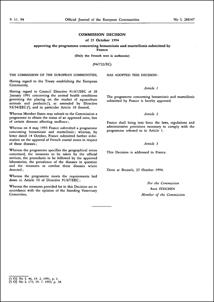 94/722/EC: Commission Decision of 25 October 1994 approving the programme concerning bonamiosis and marteiliosis submitted by France (Only the French text is authentic)