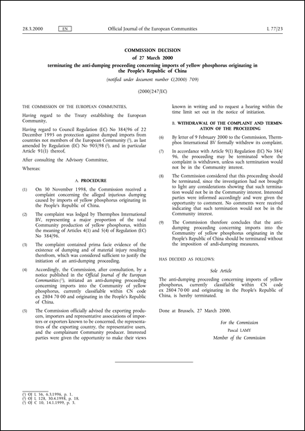 2000/247/EC: Commission Decision of 27 March 2000 terminating the anti-dumping proceeding concerning imports of yellow phosphorus originating in the People's Republic of China (notified under document number C(2000) 709)