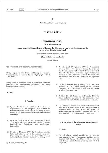 2000/286/EC: Commission Decision of 10 November 1999 concerning aid which the Region of Tuscany (Italy) intends to grant in the livestock sector in favour of the Chianina cattle breed (notified under document number C(1999) 3866) (Only the Italian text is authentic)