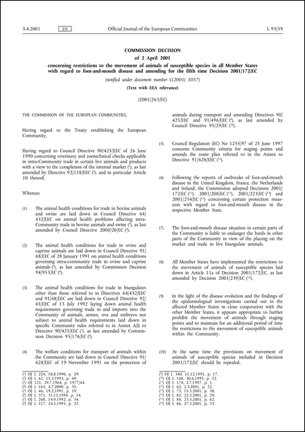 2001/263/EC: Commission Decision of 2 April 2001 concerning restrictions to the movement of animals of susceptible species in all Member States with regard to foot-and-mouth disease and amending for the fifth time Decision 2001/172/EC (Text with EEA relevance) (notified under document number C(2001) 1037)