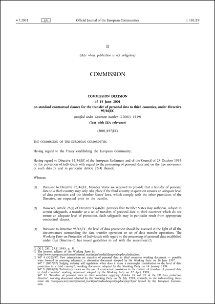 2001/497/EC: Commission Decision of 15 June 2001 on standard contractual clauses for the transfer of personal data to third countries, under Directive 95/46/EC (Text with EEA relevance) (notified under document number C(2001) 1539)