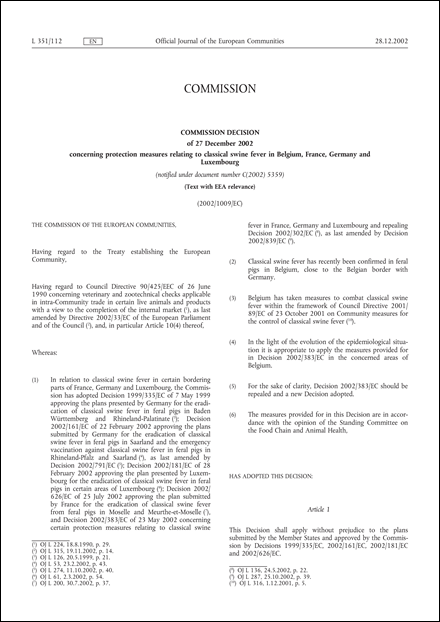 2002/1009/EC: Commission Decision of 27 December 2002 concerning protection measures relating to classical swine fever in Belgium, France, Germany and Luxembourg (Text with EEA relevance) (notified under document number C(2002) 5359)