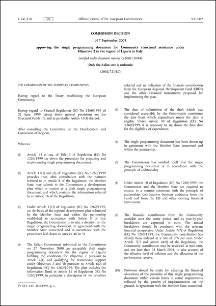 2002/721/EC: Commission Decision of 7 September 2001 approving the single programming document for Community structural assistance under Objective 2 in the region of Liguria in Italy (notified under document number C(2001) 2044)