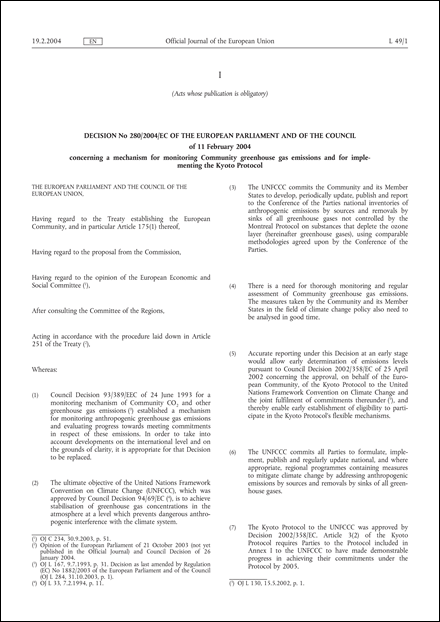 Decision No 280/2004/EC of the European Parliament and of the Council of 11 February 2004 concerning a mechanism for monitoring Community greenhouse gas emissions and for implementing the Kyoto Protocol