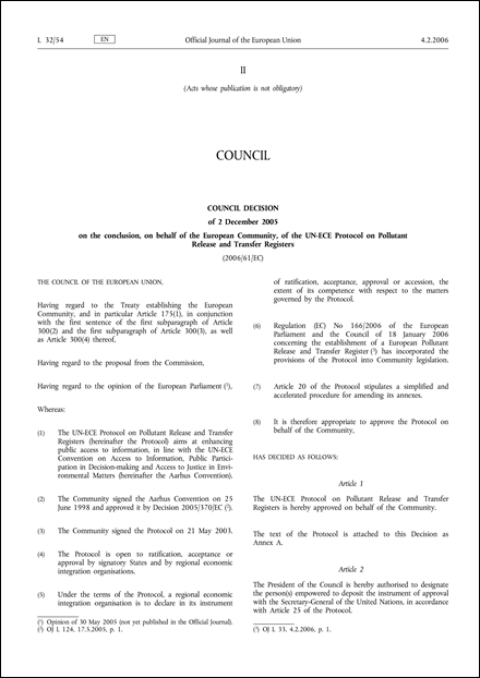 2006/61/EC: Council Decision of  2 December 2005  on the conclusion, on behalf of the European Community, of the UN-ECE Protocol on Pollutant Release and Transfer Registers