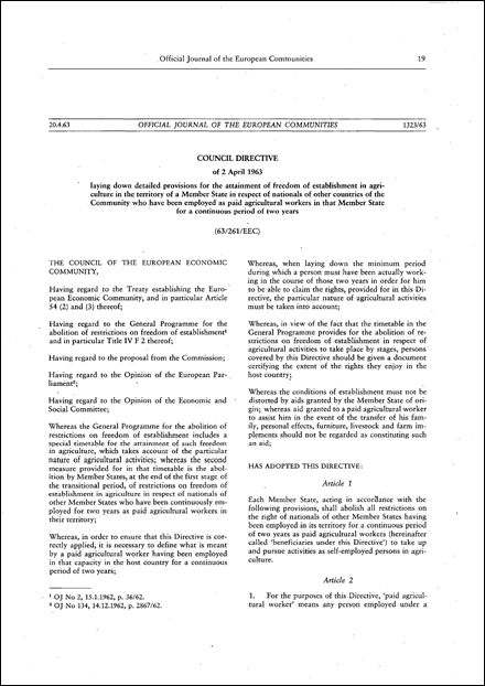 Council Directive 63/261/EEC of 2 April 1963 laying down detailed provisions for the attainment of freedom of establishment in agriculture in the territory of a Member State in respect of nationals of other countries of the Community who have been employed as paid agricultural workers in that Member State for a continuous period of two years