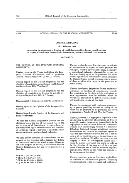 Council Directive 64/224/EEC of 25 February 1964 concerning the attainment of freedom of establishment and freedom to provide services in respect of activities of intermediaries in commerce, industry and small craft industries
