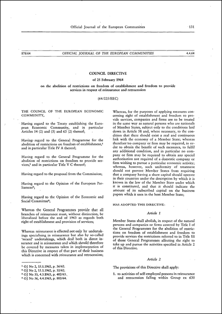 Council Directive 64/225/EEC of 25 February 1964 on the abolition of restrictions on freedom of establishment and freedom to provide services in respect of reinsurance and retrocession (repealed)